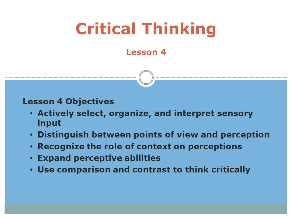 The role of organizing in critical thinking
